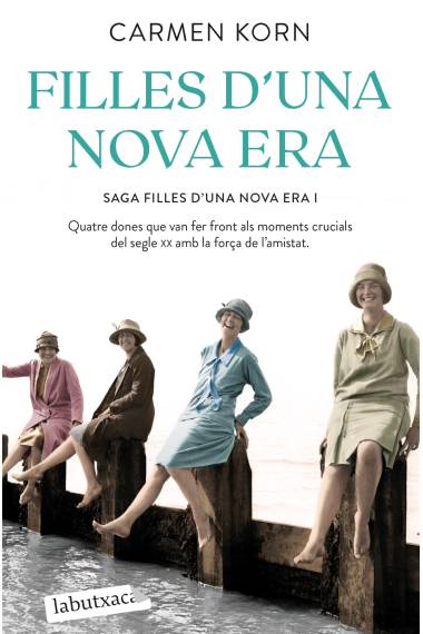 Filles d'una nova era. Saga Filles d'una Nova Era 1