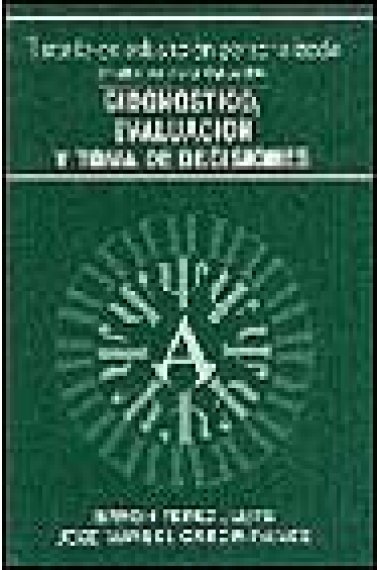 Diagnóstico, evaluación y toma de decisiones