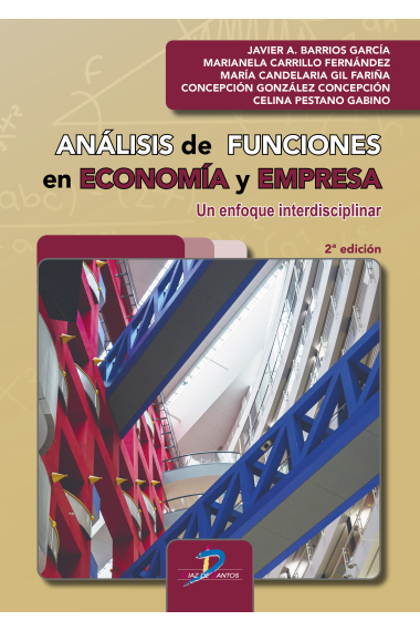 Análisis de funciones en economía y empresa. Un enfoque interdisciplinar