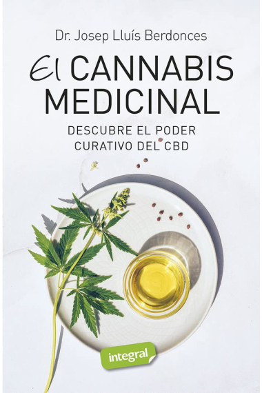 CBD, el cannabis medicinal: descubre el poder curativo del CBD