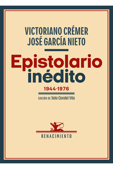 Epistolario inédito (1944-1976)