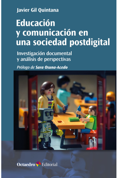 Educación y comunicación en una sociedad postdigital. Investigación documental y análisis de perspectivas