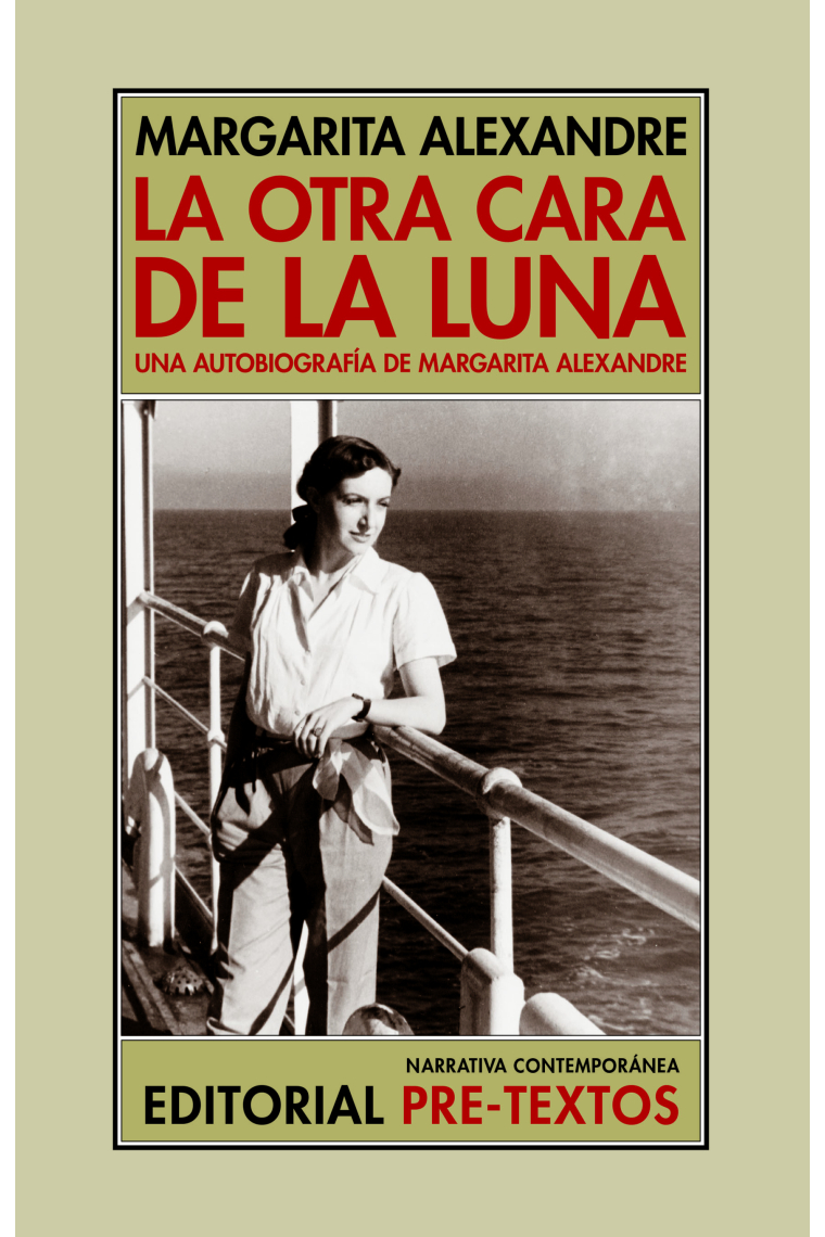 La otra cara de la luna. Una autobiografía de Margarita Alexandre