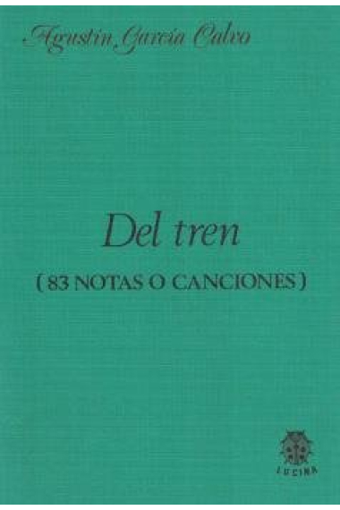 Del tren (83 notas o canciones)