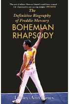 Bohemian Rhapsody: The Definitive Biography of Freddie Mercury