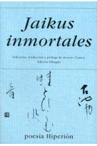 Jaikus inmortales (bilingüe)