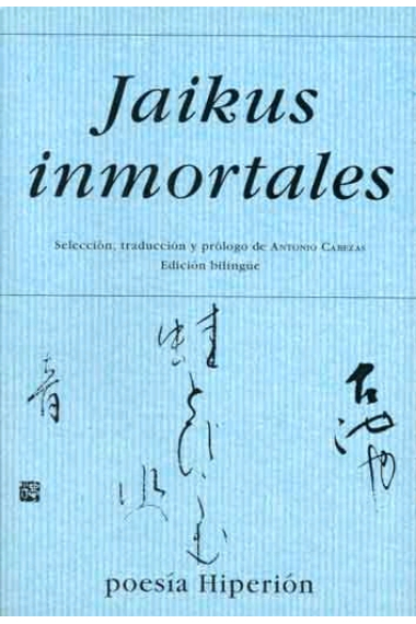 Jaikus inmortales (bilingüe)