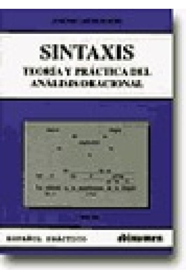 Sintaxis teoría y prácticas del análisis oracional