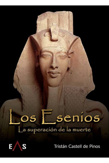 Los Esenios: la superación de la muerte