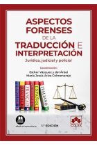 ASPECTOS FORENSES DE LA TRADUCCION E INTERPRETACION