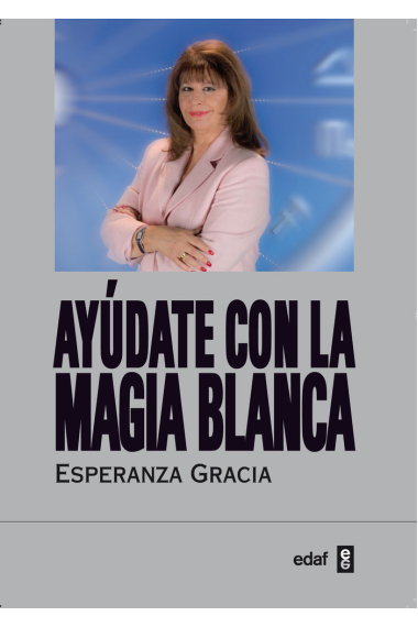 Ayúdate con la magia blanca