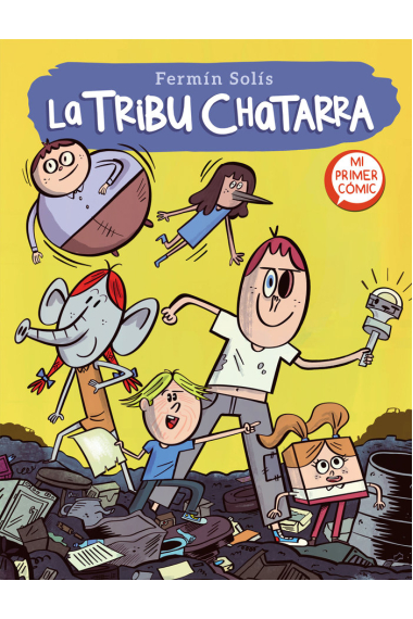 La tribu chatarra (La tribu chatarra 1)