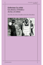 Gobernar la crisis. Los atracos, el Estado y «la ley y el orden»