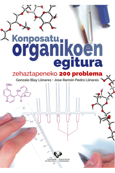 KONPOSATU ORGANIKOEN EGITURA ZEHAZTAPENEKO 200 PROBLEMA