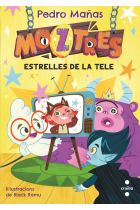 Moztres 4. Estrelles de la tele.