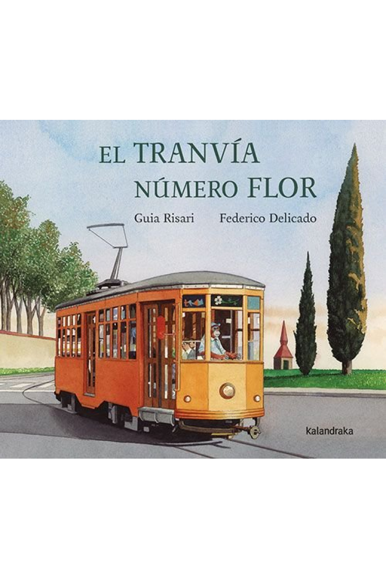 EL TRANVIA NUMERO FLOR