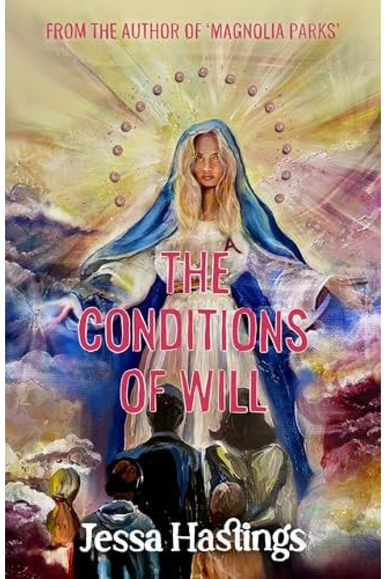 The Conditions Of Will