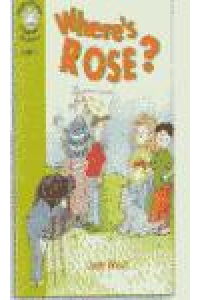 Where's Rose? (Heinemann Children's Readers level l)