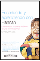 Enseñando y aprendiendo con Hannah. Una niña con síndrome de Down en una escuela común