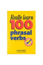 Really learn 100 phrasal verbs