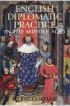 English diplomatic practice in the Middle Ages