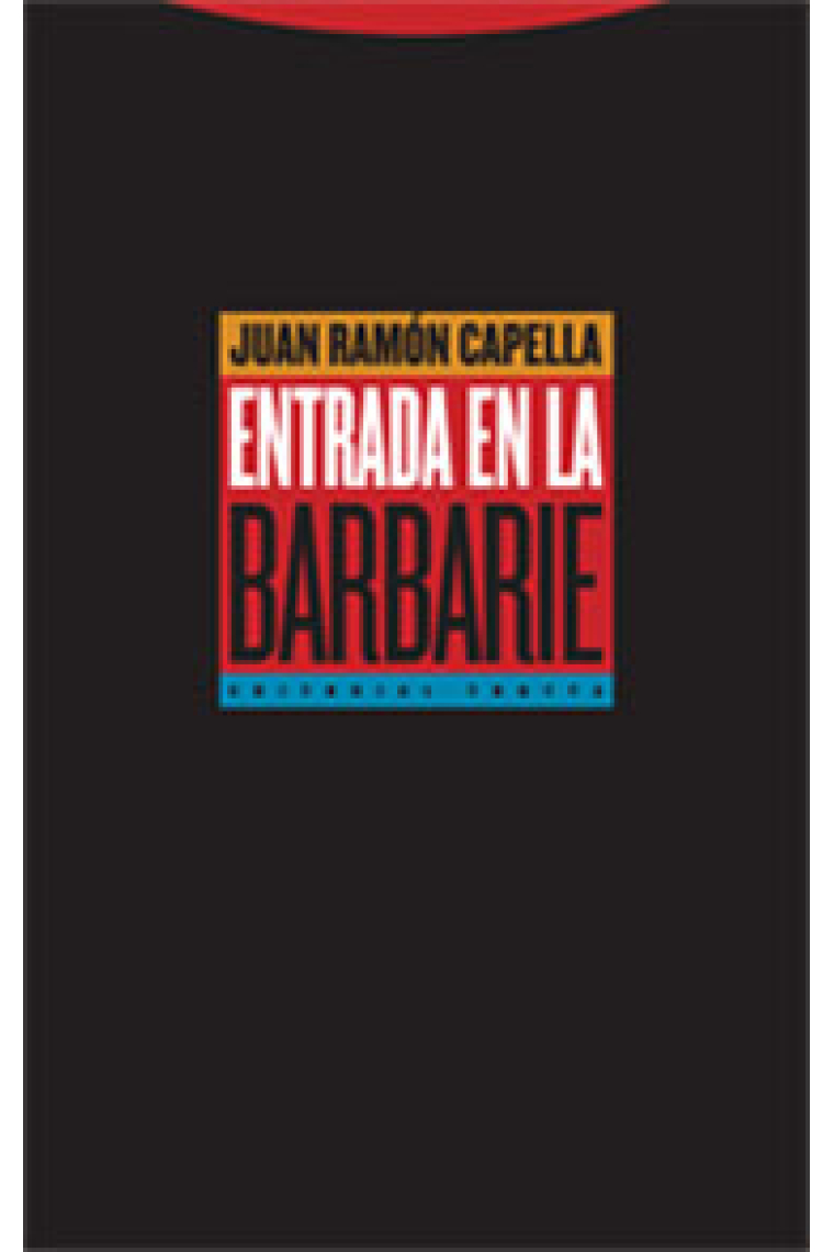 Entrada en la barbarie