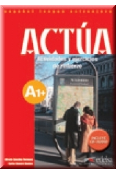 Actúa A1 (Incluye audio CD)Actividades y ejercicios de refuerzo