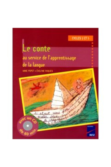 Le conte au service de l'apprentissage de la langue (+ CD)