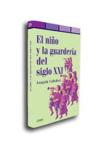 El  niño y la guardería deñ siglo XXI