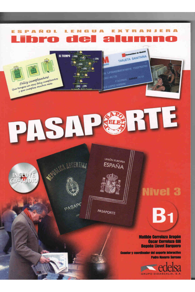 Pasaporte B1. Nivel 3 Libro del alumno (Incluye CD Audio)