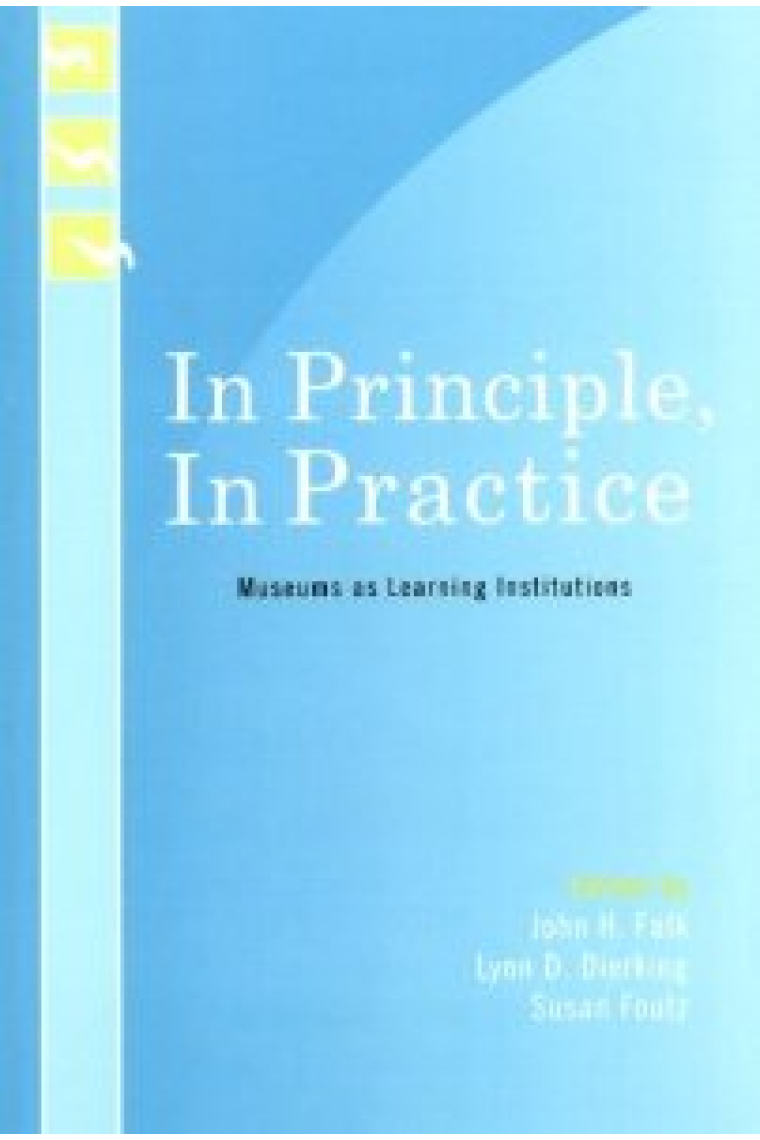 In Principle, in Practice: Museums as Learning Institutions