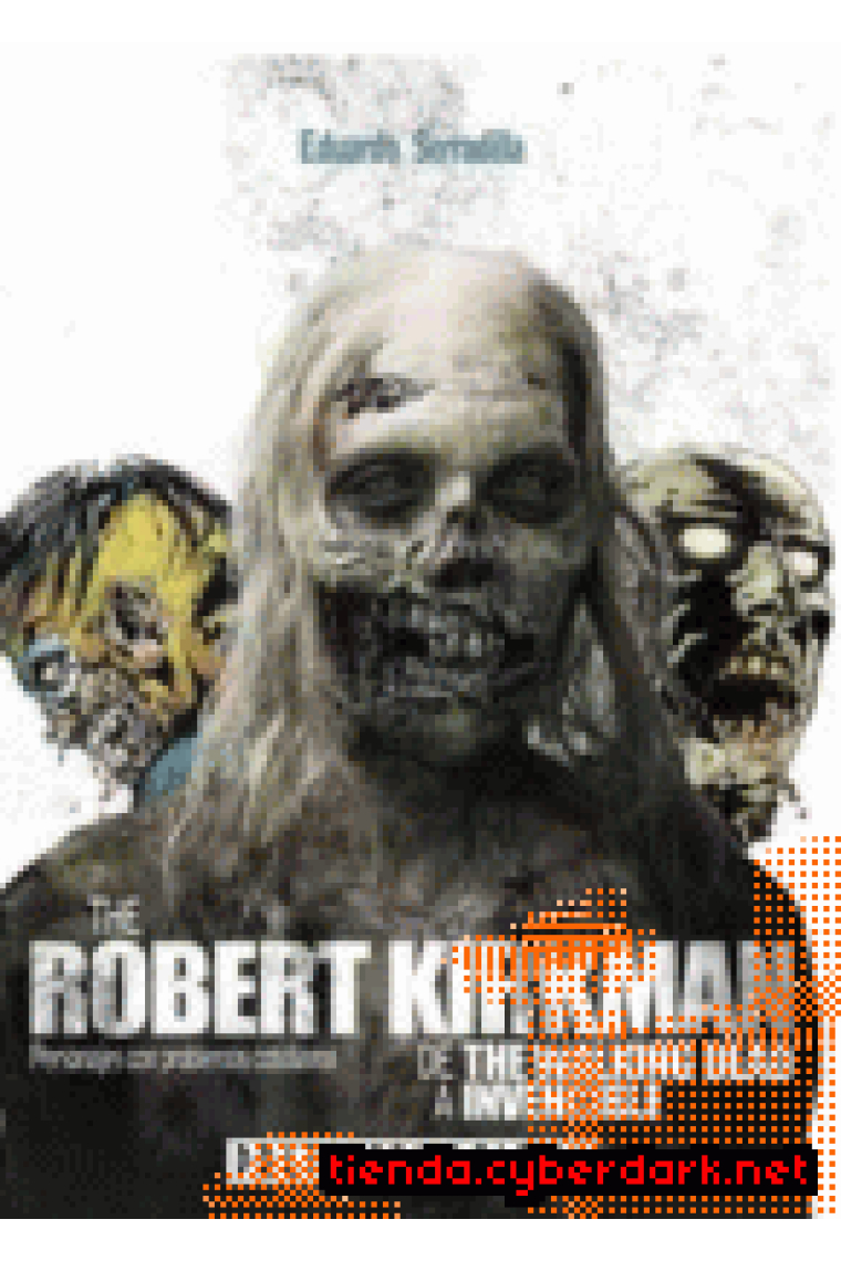 Robert Kirkman. De Walking Dead a Invencible