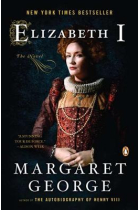 Elizabeth I: The Novel