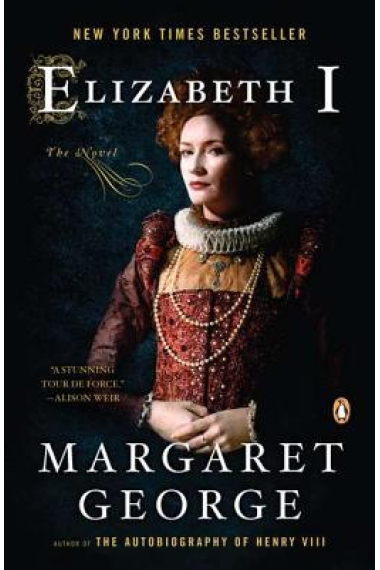 Elizabeth I: The Novel