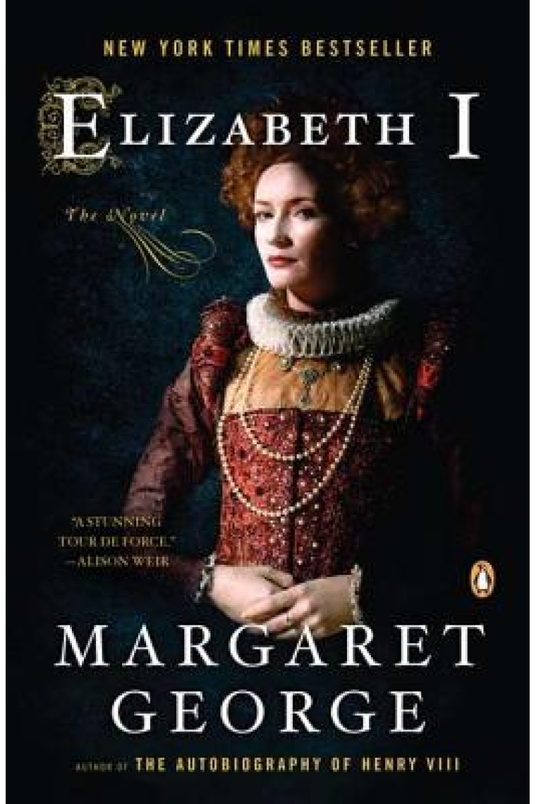 Elizabeth I: The Novel