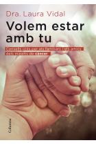 Volem estar amb tu : Consells útils per als familiars i els amics dels malalts de càncer