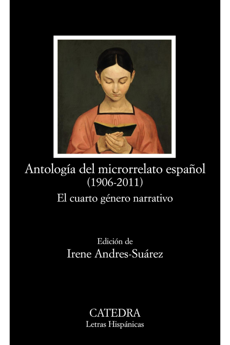 Antología del microrrelato español (1906-2011): el cuarto género narrativo