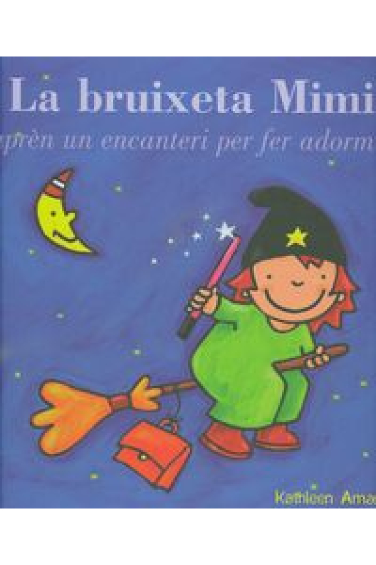 La bruixeta Mimi aprèn un encanteri per dormir