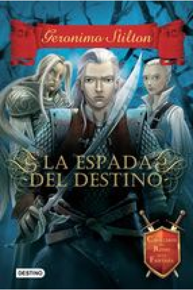 Caballeros del Reino de la Fantasía 2. La espada del desino.