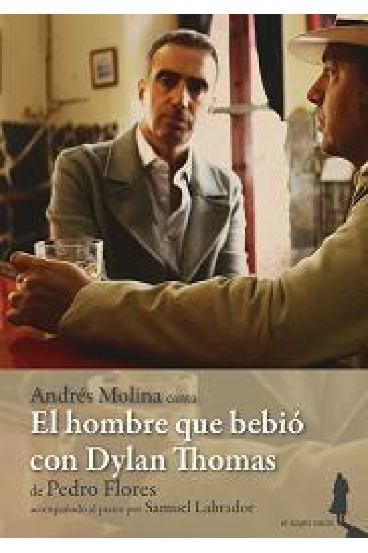 El hombre que bebió con Dylan Thomas (CD/DVD)