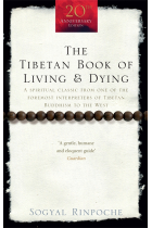 The Tibetan Book of Living and Dying