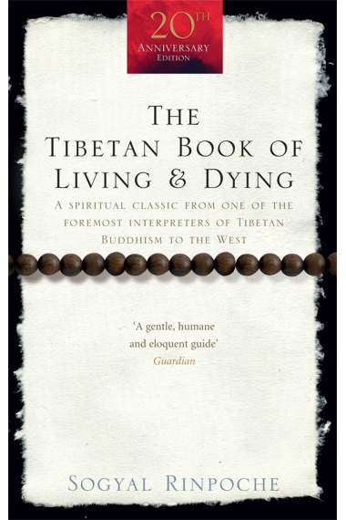 The Tibetan Book of Living and Dying