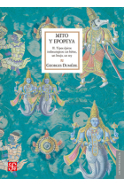 Mito y epopeya, vol. II: tipos épicos indoeuropeos: un héroe, un brujo, un rey