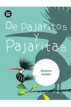 Pajaritos y pajaritas