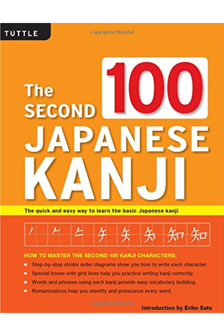 The Second 100 Japanese Kanji: (JLPT Level N5) The quick and easy way to learn the basic Japanese kanji