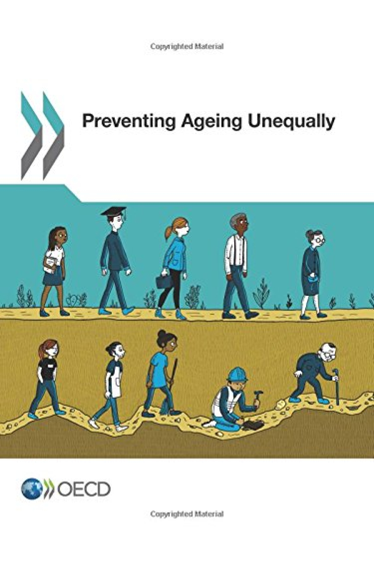 Preventing Ageing Unequally