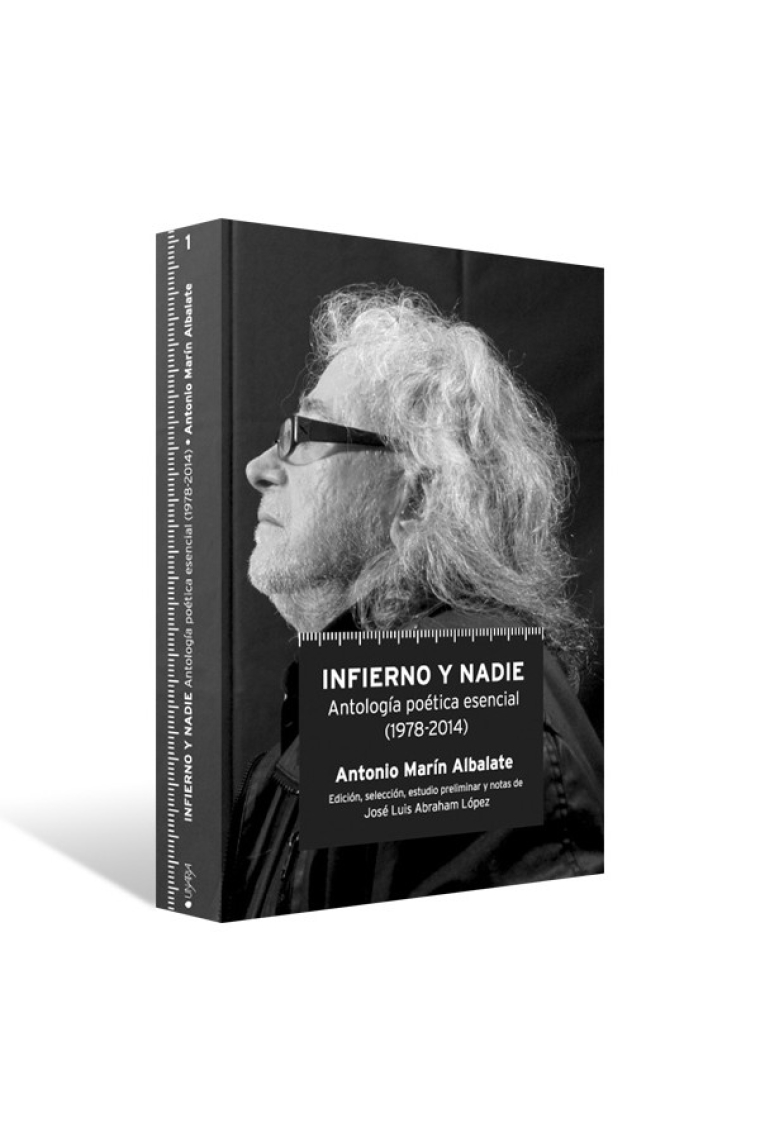 Infierno y nadie. Antología poética esencial (1978 - 2014)