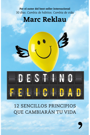 Destino felicidad. Aprende a ser feliz