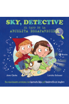 Sky, detective: El caso de la Abuelita desaparecida