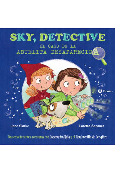 Sky, detective: El caso de la Abuelita desaparecida